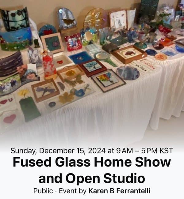 December Fused Glass Home Show