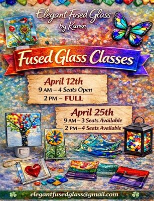 April Fused Glass Class Options