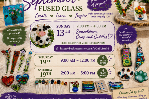 September Fused Glass Classes