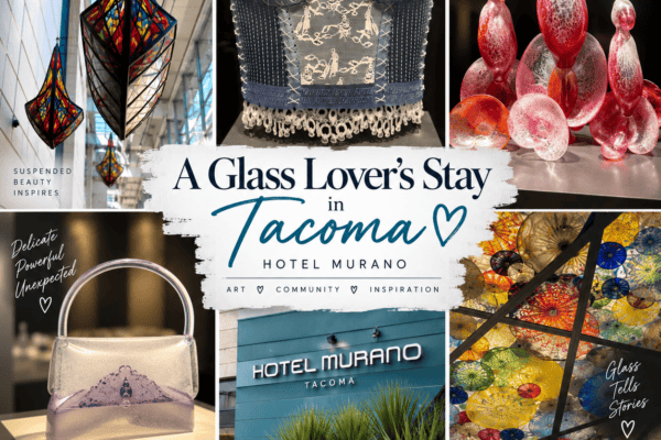 Sleeping Among the Art: Hotel Murano & Tacoma Glass